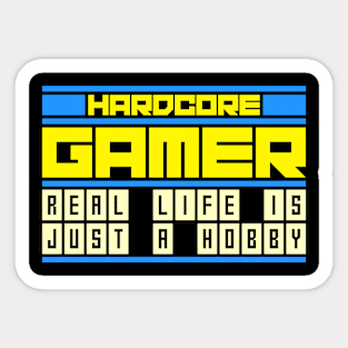 Hardcore Gamer, Gaming Pro Gamer Gift Idea Sticker